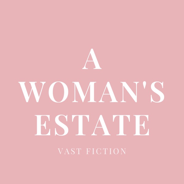 Cover of A WOMAN'S ESTATE