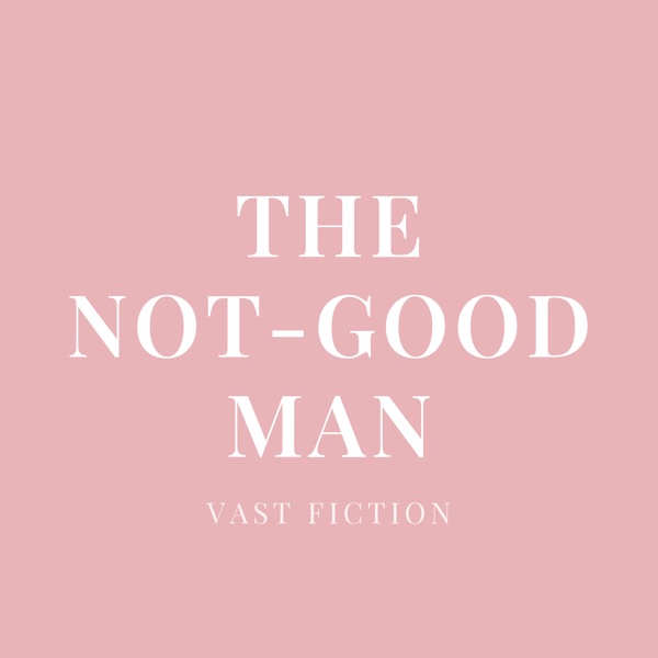 Cover of THE NOT-GOOD MAN Book 2