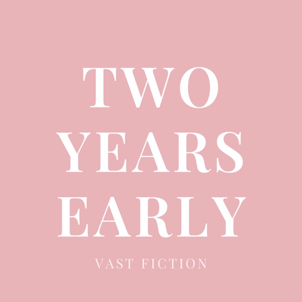 Cover of TWO YEARS EARLY